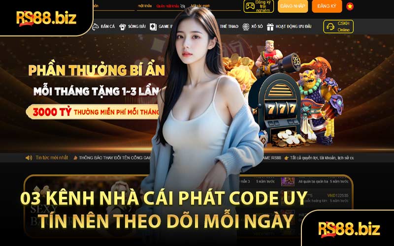 Nhà Cái Phát Code - Giá Trị Giải Thưởng Cao Lên Nghìn Tỷ