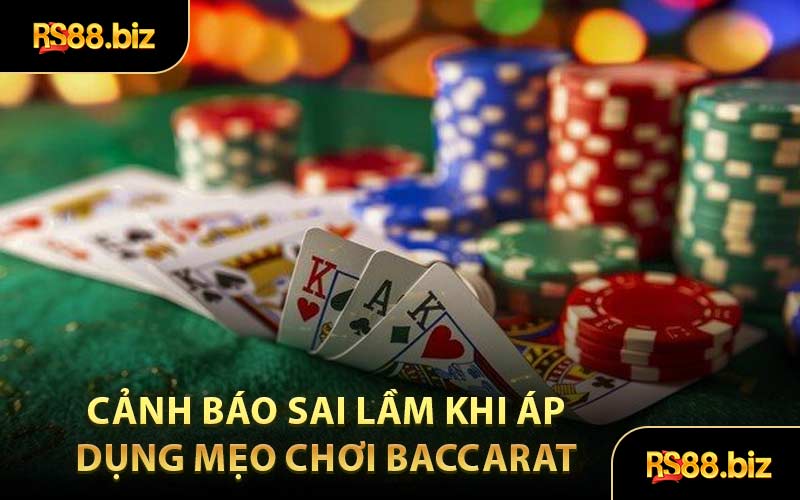 Mẹo Chơi Baccarat Không Thua Dành Cho Bet Thủ Tại RS88