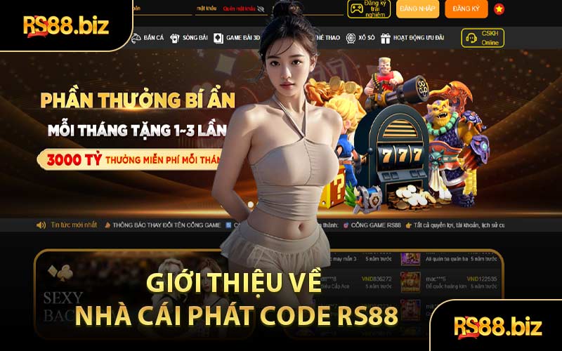 Nhà Cái Phát Code - Giá Trị Giải Thưởng Cao Lên Nghìn Tỷ