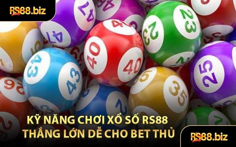 Xổ Số RS88 - Sân Chơi Mang Đến Nhiều Điều Mới Lạ