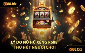 Nổ Hũ RS88 - Tham Gia Thế Giới Slot Hàng Đầu Châu Á